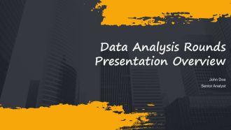 Data Analysis Rounds Presentation Overview PPT Presentation AT
