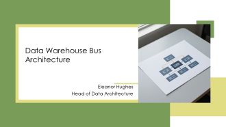 Data Warehouse Bus Architecture PPT Example VM
