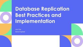 Database Replication Best Practices And Implementation PPT Template AT