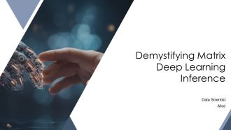 Demystifying Matrix Deep Learning Inference PPT Structure AT