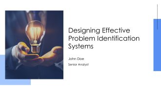 Designing Effective Problem Identification Systems PPT Summary AT