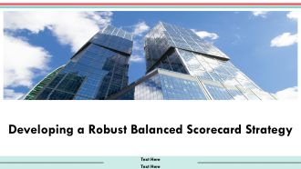 Developing A Robust Balanced Scorecard Strategy PPT Guidelines AT