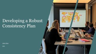 Developing A Robust Consistency Plan PPT Designs AT