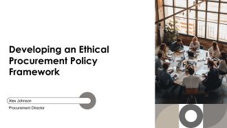 Developing An Ethical Procurement Policy Framework PPT Structure AT