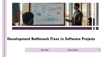 Development Bottleneck Fixes In Software Projects PPT Example AT