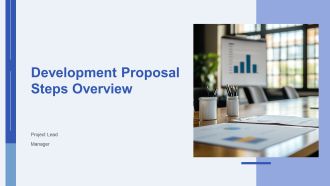 Development Proposal Steps Overview PPT Slides AT