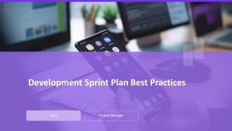 Development Sprint Plan Best Practices PPT Example AT
