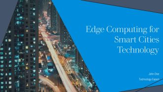 Edge Computing For Smart Cities Technology PPT Sample AT