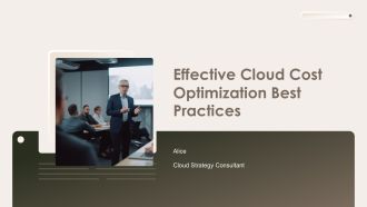 Effective Cloud Cost Optimization Best Practices PPT Example AT