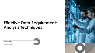 Effective Data Requirements Analysis Techniques PPT Template AT