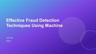 Effective Fraud Detection Techniques Using Machine PPT Template AT