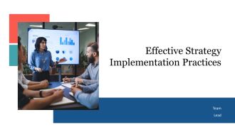 Effective Strategy Implementation Practices PPT Demonstration AT
