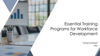 Essential Training Programs For Workforce Development PPT Information AT