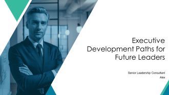 Executive Development Paths For Future Leaders PPT Graphics AT