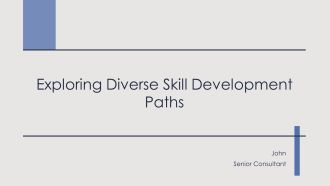 Exploring Diverse Skill Development Paths PPT Outline AT