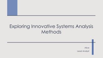 Exploring Innovative Systems Analysis Methods PPT Guidelines AT