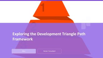 Exploring The Development Triangle Path Framework PPT Sample AT