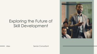 Exploring The Future Of Skill Development PPT Example AT