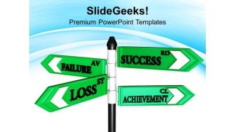 Failure Success And Achievement Signpost PowerPoint Templates Ppt Backgrounds For Slides 0313