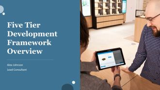 Five Tier Development Framework Overview PPT Designs AT