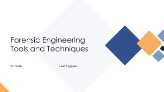 Forensic Engineering Tools And Techniques PPT Example AT