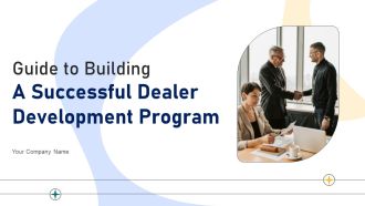 Guide To Building A Successful Dealer Development Program Strategy CD V
