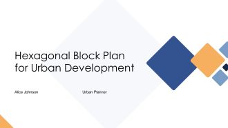 Hexagonal Block Plan For Urban Development PPT Example AT