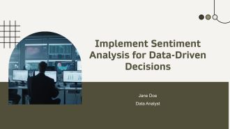 Implement Sentiment Analysis For Data Driven Decisions PPT Sample AT