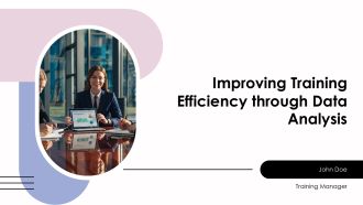 Improving Training Efficiency Through Data Analysis PPT Powerpoint AT
