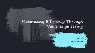 Maximizing Efficiency Through Value Engineering PPT Template AT