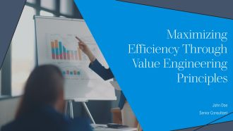 Maximizing Efficiency Through Value Engineering Principles PPT Information AT