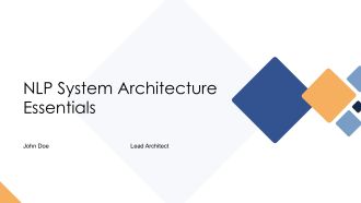 Nlp System Architecture Essentials PPT Example AT