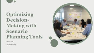 Optimizing Decision Making With Scenario Planning Tools PPT Example AT