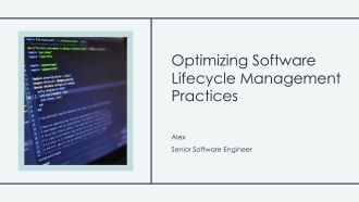 Optimizing Software Lifecycle Management Practices PPT Structure AT