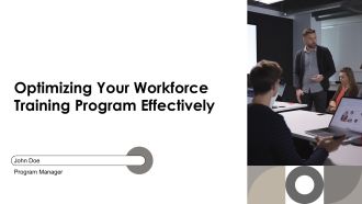 Optimizing Your Workforce Training Program Effectively PPT Graphics AT