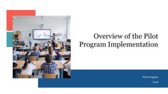 Overview Of The Pilot Program Implementation PPT Graphics AT