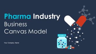 Pharma Industry Business Canvas Model Powerpoint Ppt Template Bundles BMC V