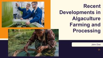 Recent Developments In Algaculture Farming And Processing PPT Sample AT