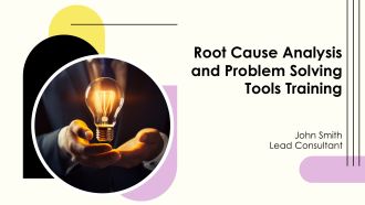 Root Cause Analysis And Problem Solving Tools Training PPT Example AT