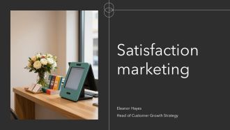 Satisfaction Marketing PPT Information VM