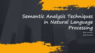Semantic Analysis Techniques In Natural Language Processing PPT Designs AT
