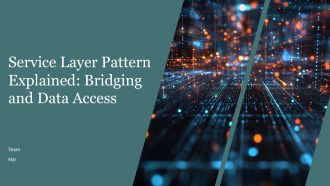 Service Layer Pattern Explained Bridging And Data Access PPT Outline AT