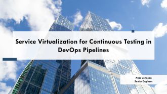 Service Virtualization For Continuous Testing In Devops Pipelines PPT Example AT