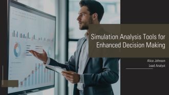 Simulation Analysis Tools For Enhanced Decision Making PPT Presentation AT