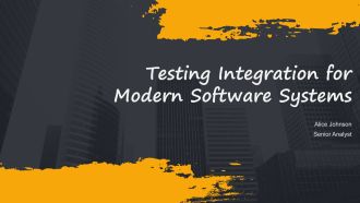 Testing Integration For Modern Software Systems PPT Guidelines AT
