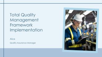 Total Quality Management Framework Implementation PPT Presentation AT