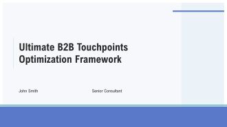 Ultimate B2b Touchpoints Optimization Framework PPT Example AT