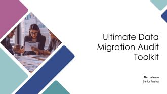 Ultimate Data Migration Audit Toolkit PPT Structure AT