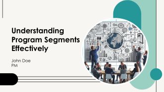 Understanding Program Segments Effectively PPT Designs AT