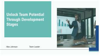 Unlock Team Potential Through Development Stages PPT Template AT